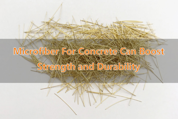 Microfiber For Concrete Can Boost Strength and Durability