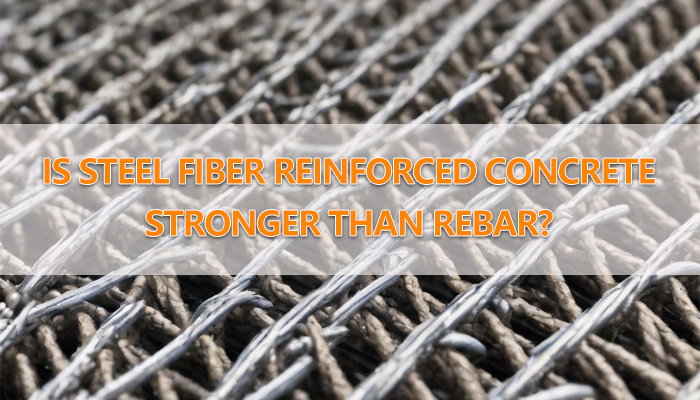 Is Steel Fiber Reinforced Concrete Stronger Than Rebar?
