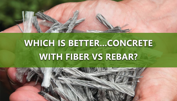 Concrete with fiber vs rebar